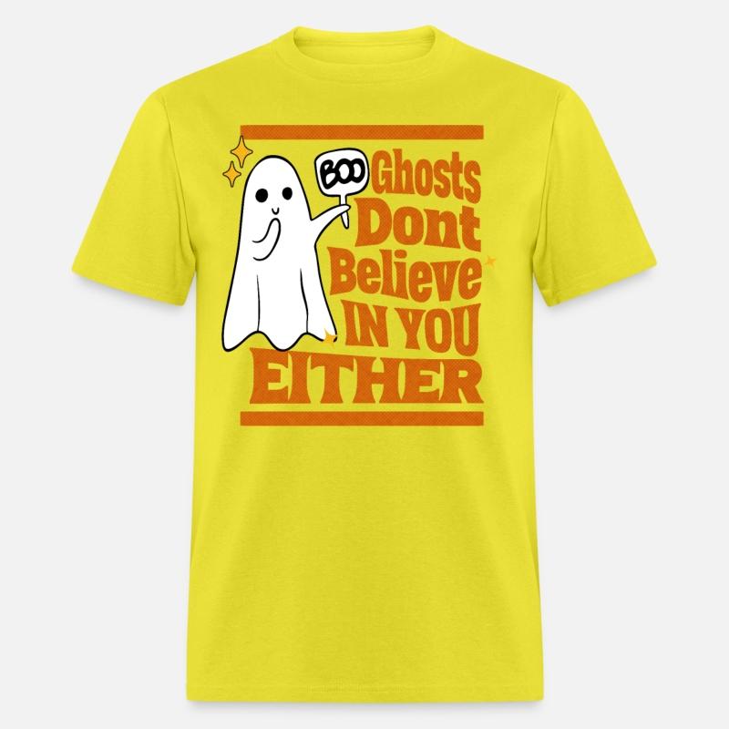 Ghosts Don't Believe In You Either