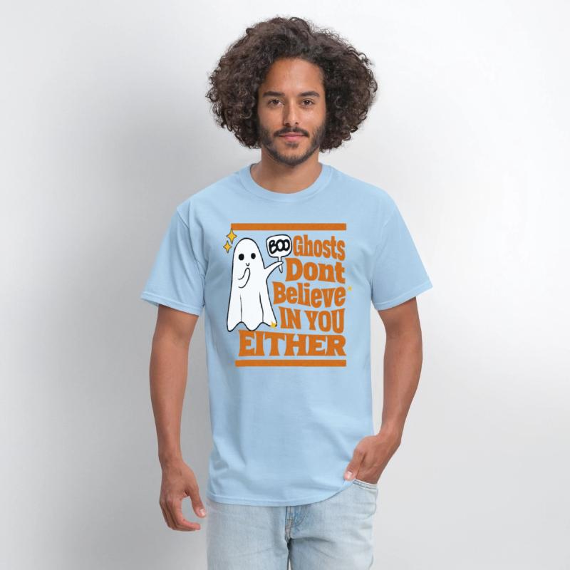 Ghosts Don't Believe In You Either