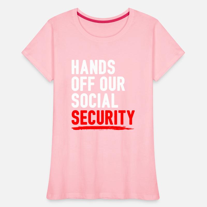 Hands off our social security funny saying