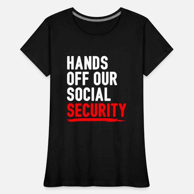 Hands off our social security funny saying
