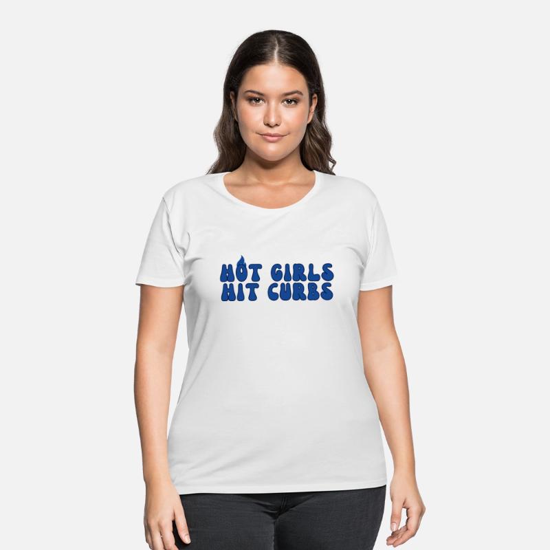 Hot Girls Hit Curbs – Bold & Fun Statement Tee