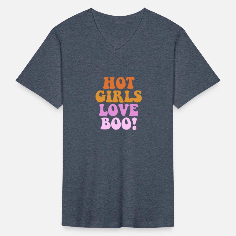 Hot Girls Love Boo Funny Apparel