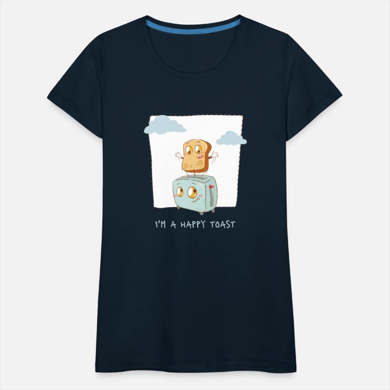 I Am A Happy Toast
