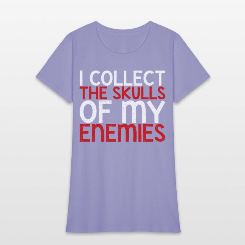 I Collect The Skulls Of My Enemies 2
