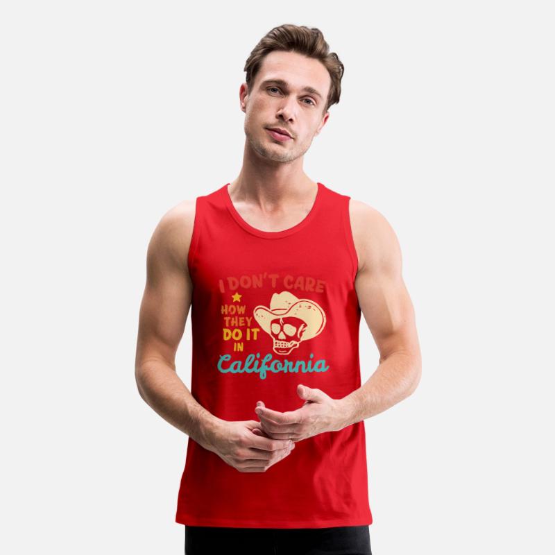 I Don't Care How They Do It In California