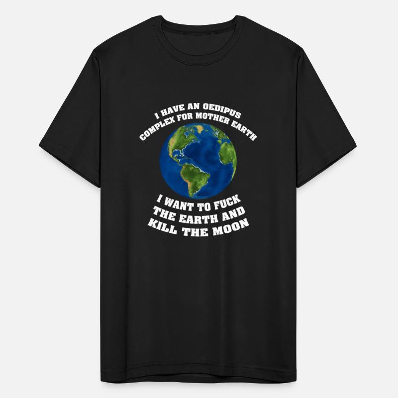 I Have An Oedipus Complex For Mother Earth