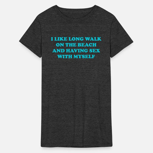 I Like Long Walk OnThe Beach & Having Sex W Myself