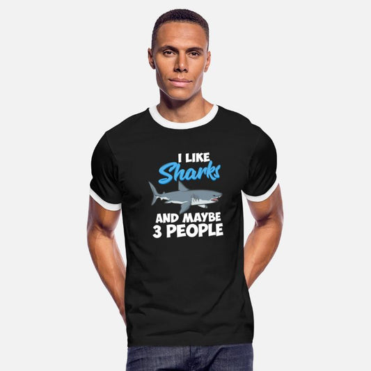 I Like Sharks And Maybe 3 People Funny Shark