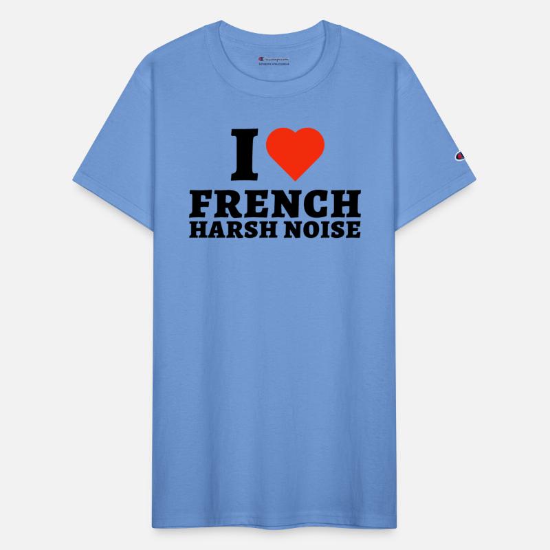 I Love French Harsh Noise Music Lover, noise fest