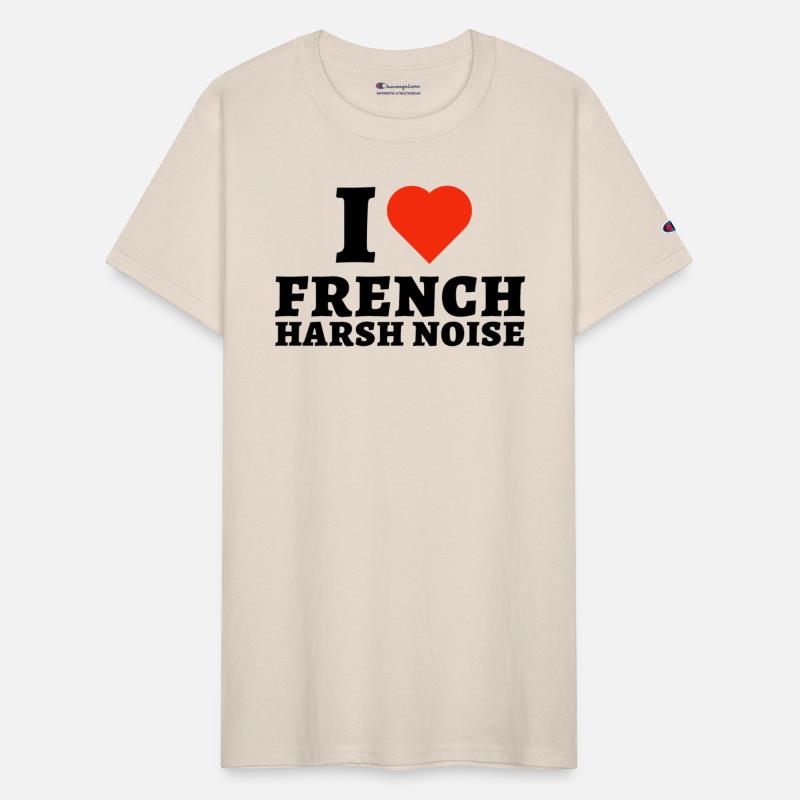 I Love French Harsh Noise Music Lover, noise fest
