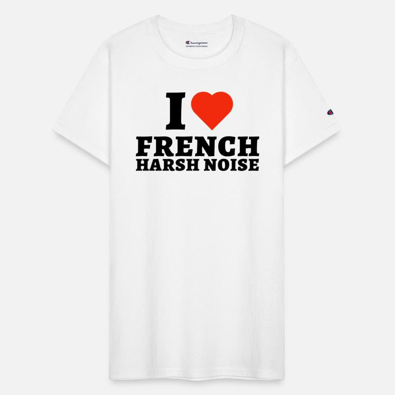 I Love French Harsh Noise Music Lover, noise fest