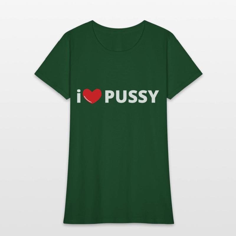 i LOVE PUSSY