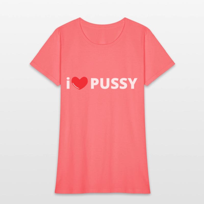 i LOVE PUSSY