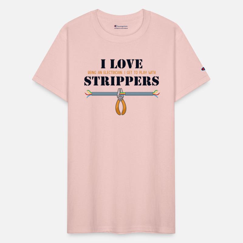I love Strippers Lineworker Wiremen Worker