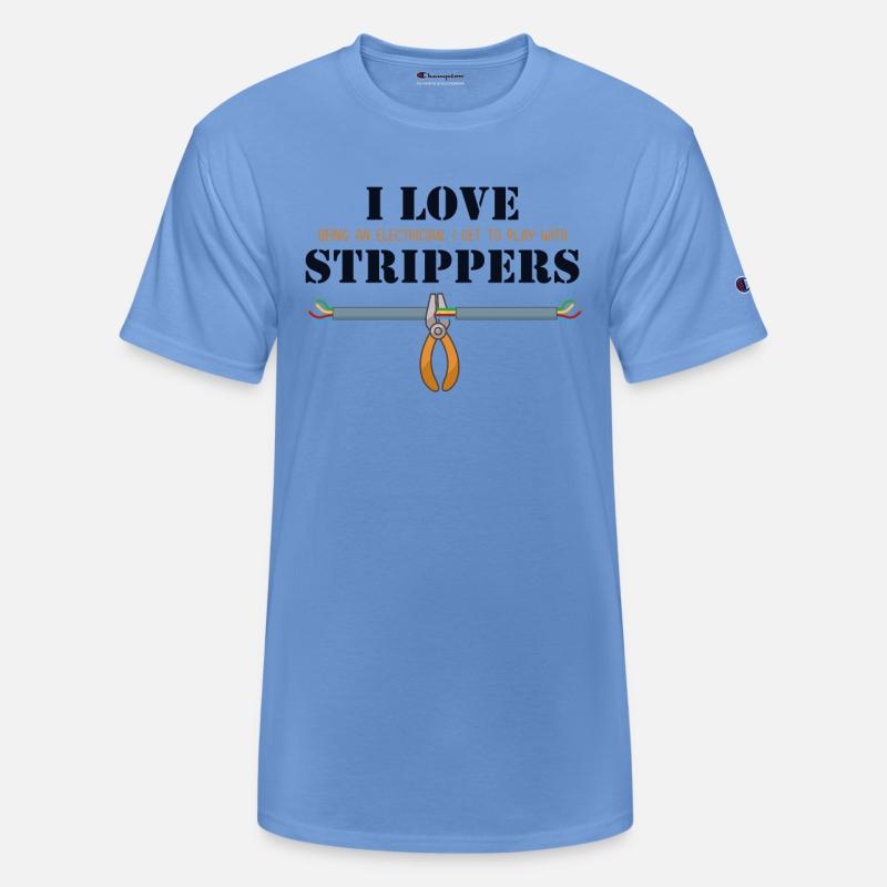 I love Strippers Lineworker Wiremen Worker