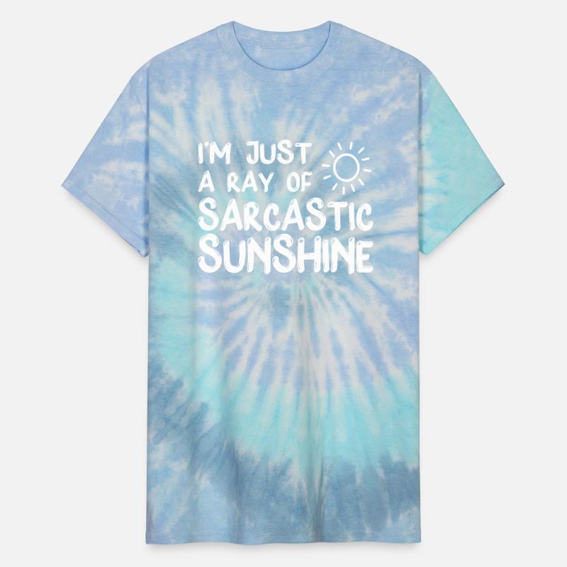 I M JUST A RAY OF SARCASTIC SUNSHINE