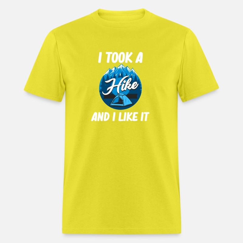 I Took A Hike And I Liked It Funny Hiker