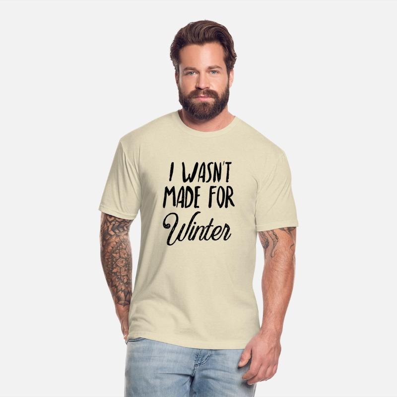 I Wasn'T Made For Winter