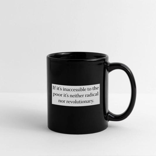 If it s inaccessible to the poor