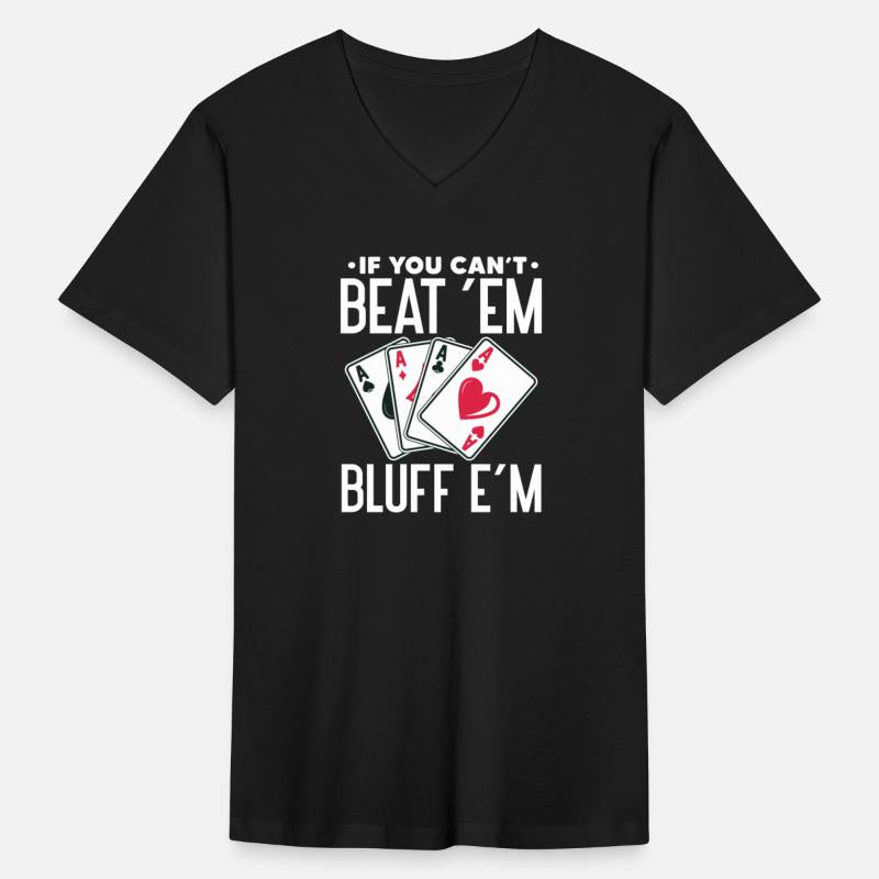 If You Can't Beat 'Em Bluff E'm, Poker
