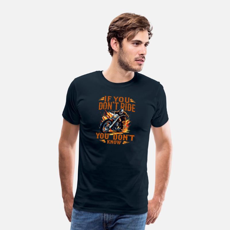 If You Don't Ride You Don't Khow T-Shirt