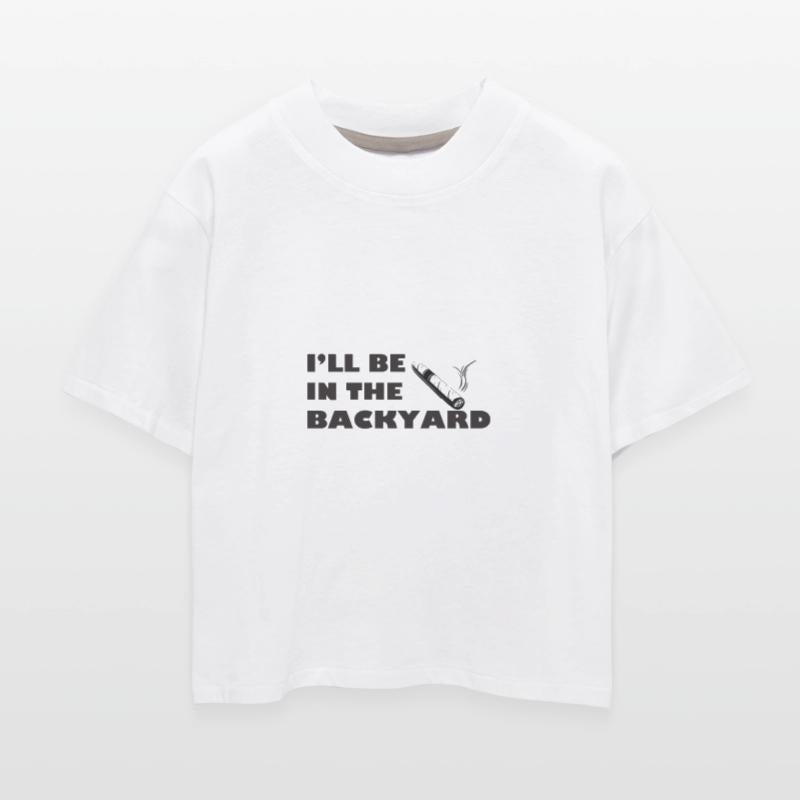 I'll Be In The Backyard