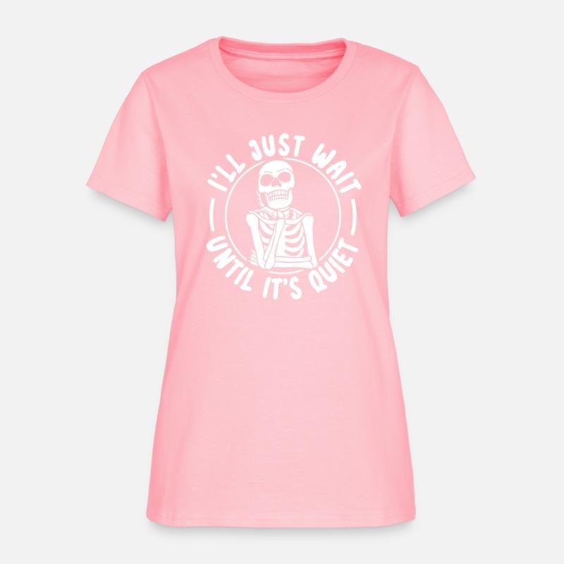 I'll Wait Untill It's Quiet Funny Skeleton Hallowe