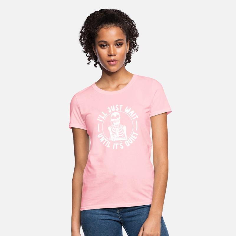 I'll Wait Untill It's Quiet Funny Skeleton Hallowe