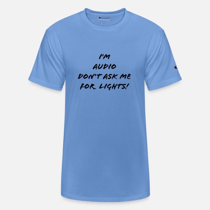 I'm Audio don't ask me for lights!