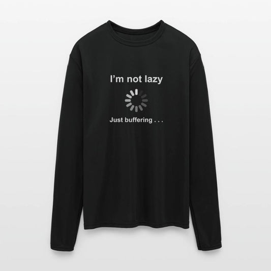 I'm Not Lazy - Just Buffering (white)