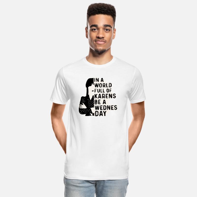 In A World Full Of Karens Be A © WhiteTigerLLC.Co