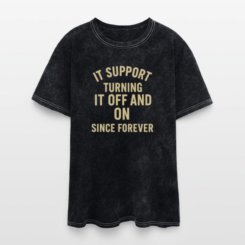 IT Support - Turning It Off and On Since Forever