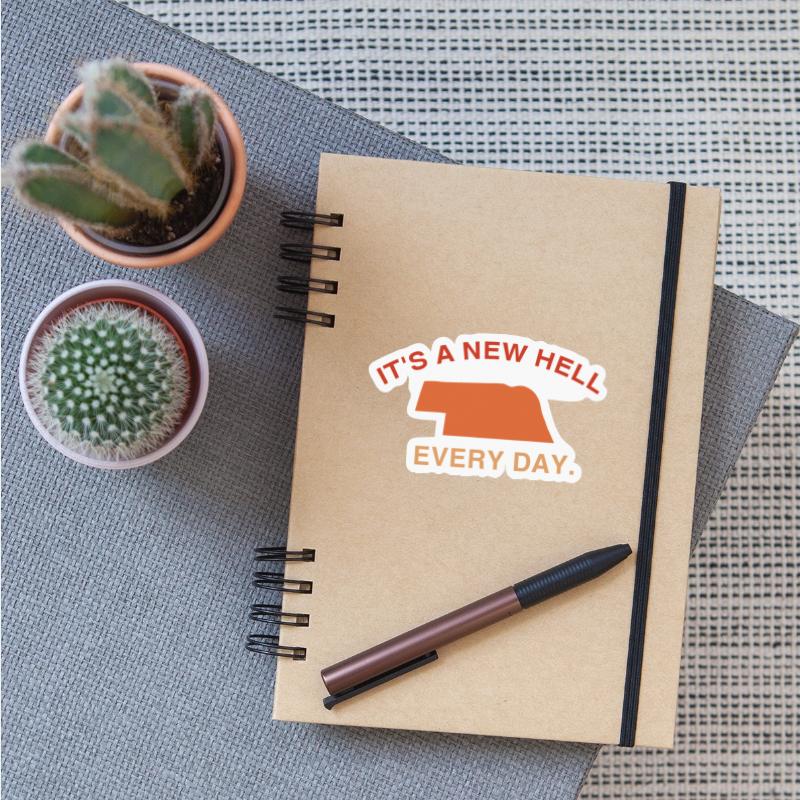 It’s A New Hell Every Day