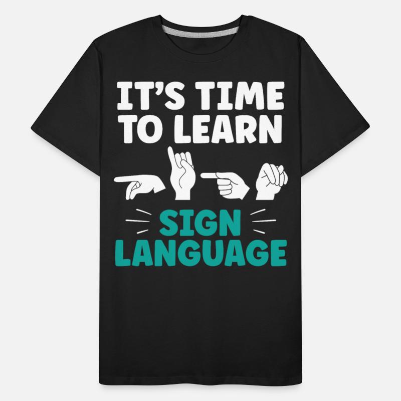 It's Time To Learn Sign Language Hobby Gesture