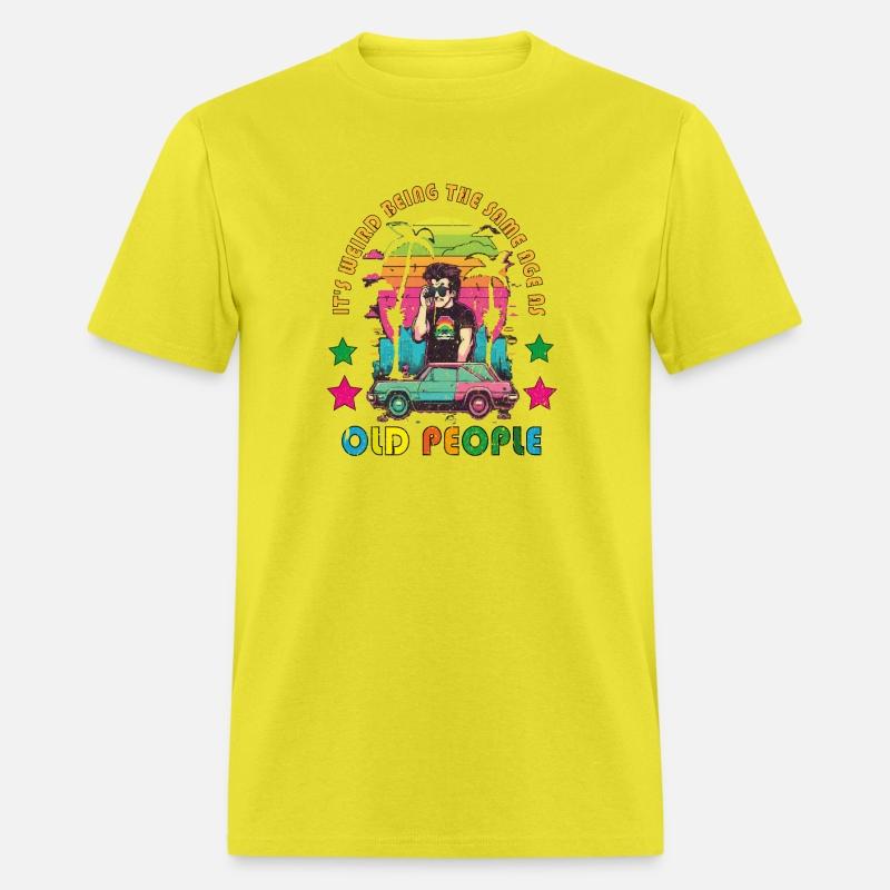 It's Weird Being The Same Age As Old People Sarcas