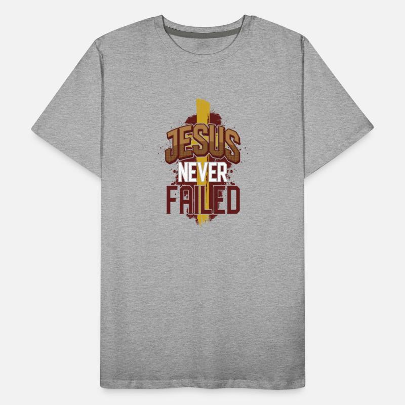 Jesus never Failed
