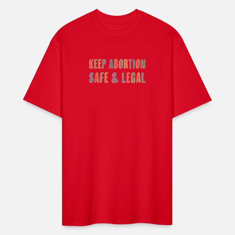 Keep Abortion Safe Legal Pro-Choice