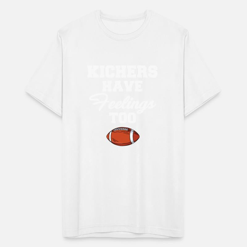 Kicker Have Feelings Too Football Quarterback