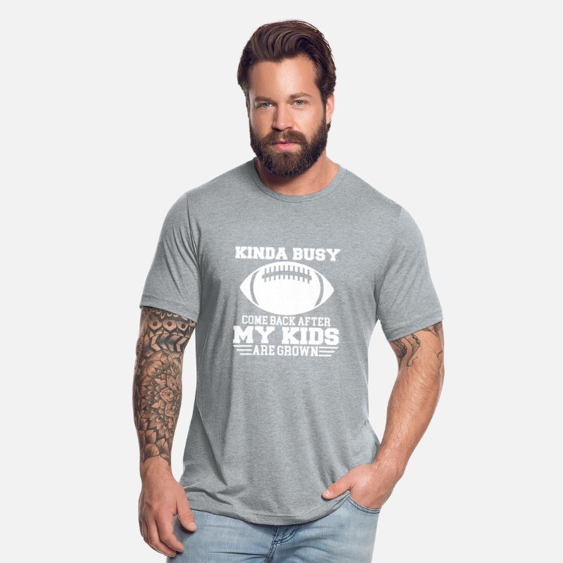 Kinda Busy Come Back After My Kids Are Grown Mom