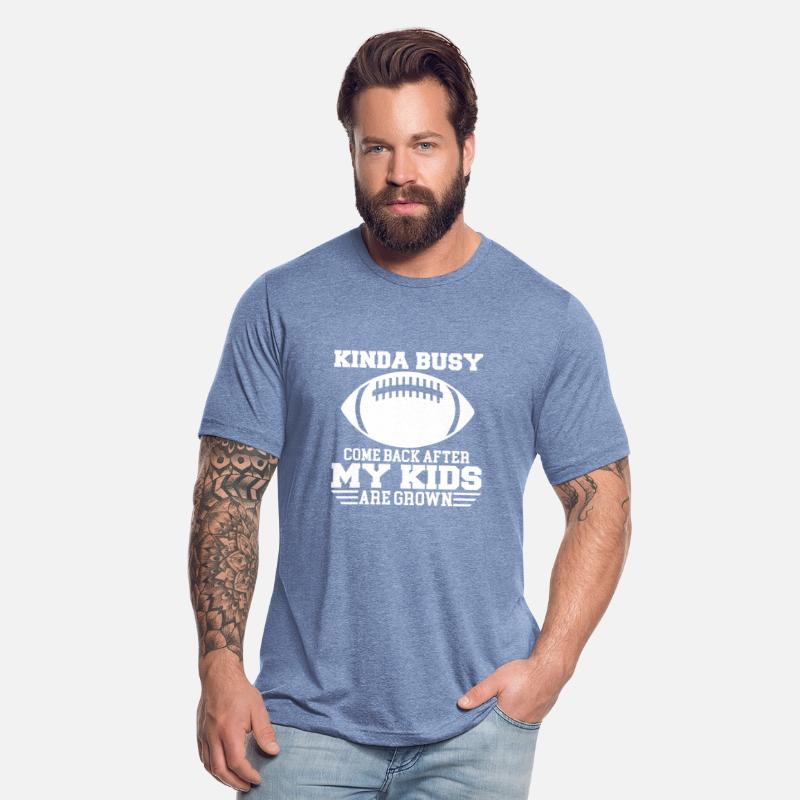 Kinda Busy Come Back After My Kids Are Grown Mom