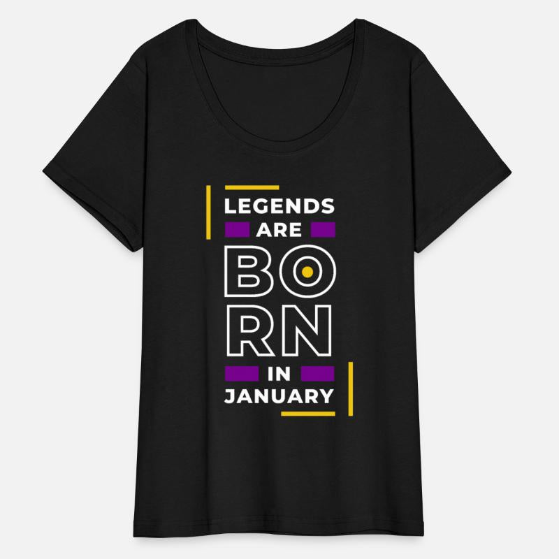 LEGEND ARE BORN IN JANUARY