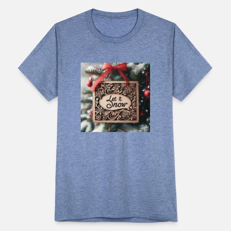 Let it Snow' T-Shirt for Enjoying the Snow Season.