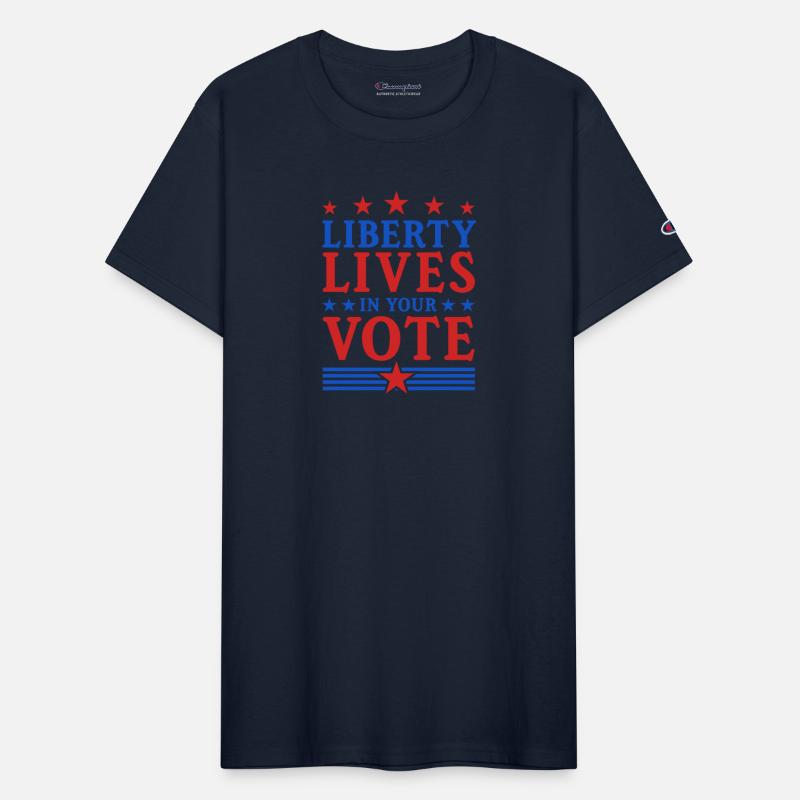 Liberty Lives in Your Vote - Election