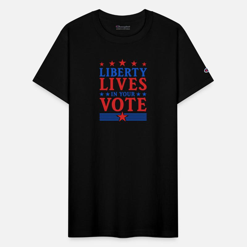 Liberty Lives in Your Vote - Election