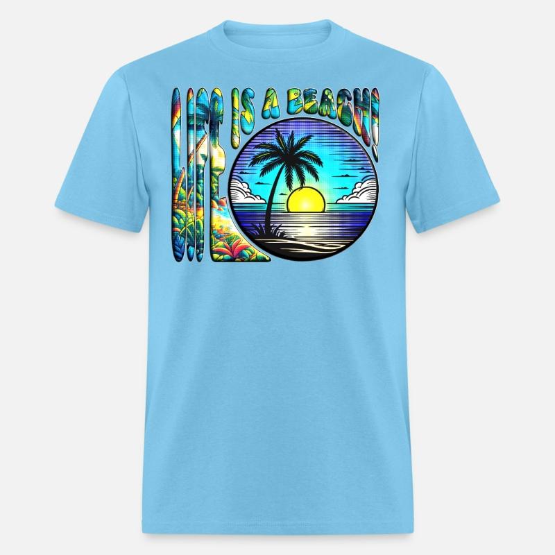 Life Is A Beach Graphic Design Colorful & Vibrant