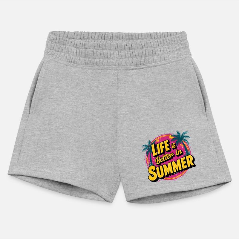 Life Is Better In Summer - Summer Vibes