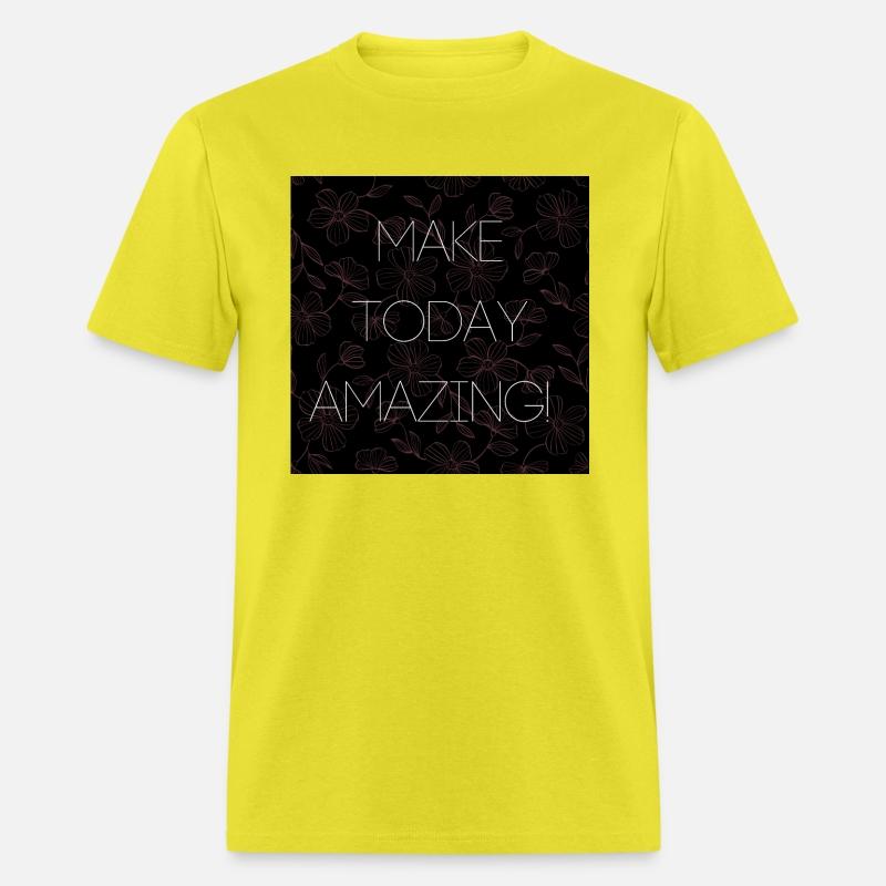 Make Today Amazing