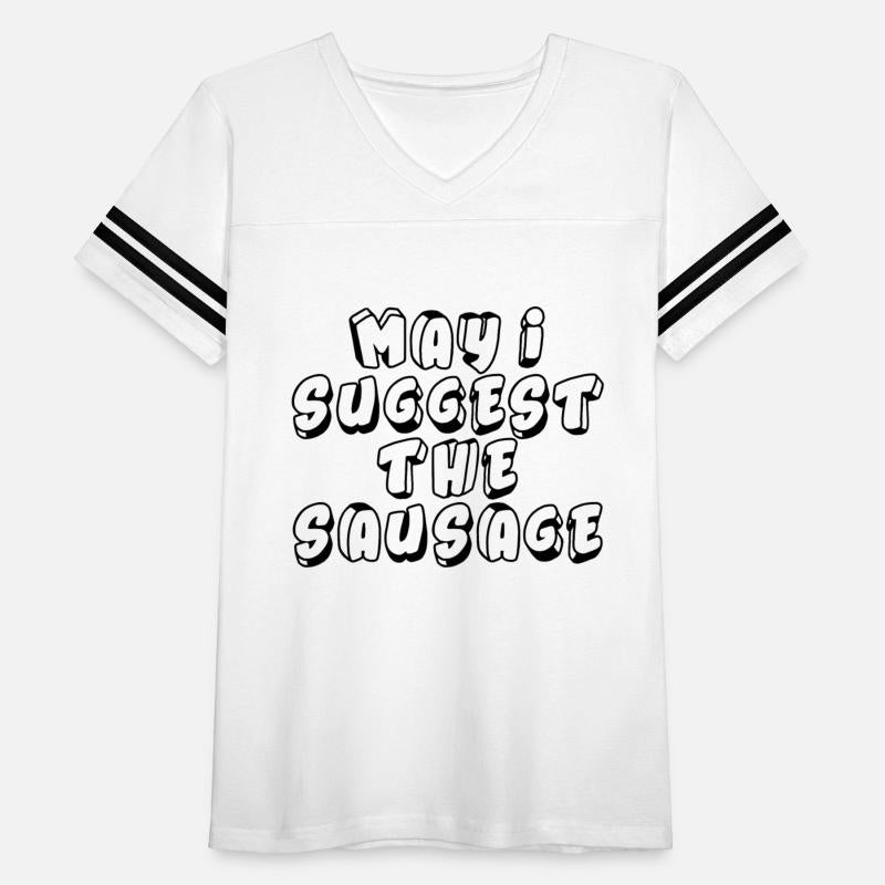 May I Suggest The Sausage 4