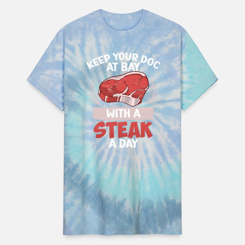 Meat Eater KEEP YOUR DOC AT BAY A STEAK Funny