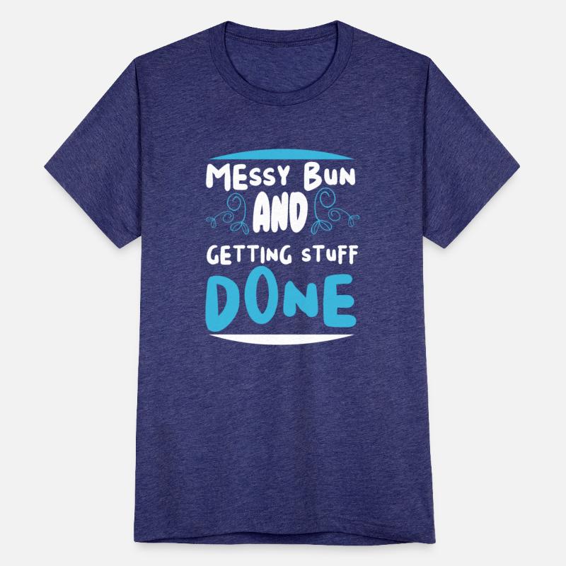 Messy bun and getting stuff done